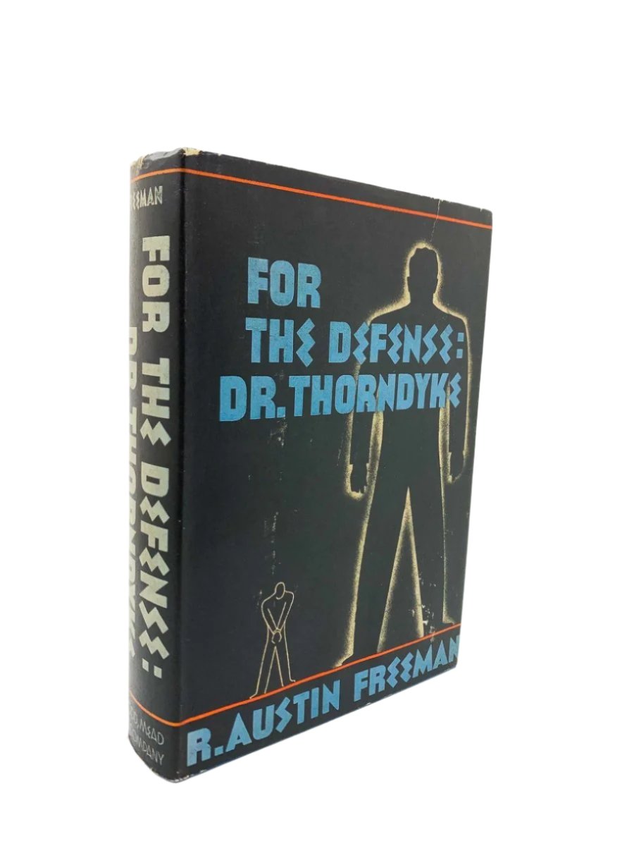 Freeman, R Austin - For the Defense : Dr Thorndyke | front cover. Published by Dodd, Mead & Company in 1934. Hardcover.  Condition:  Very Good ++/Very Good ++