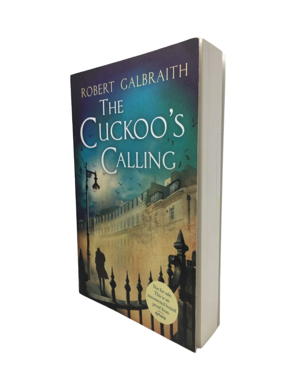 Galbraith, Robert - The Cuckoo's Calling | front cover. Published by Sphere in 2013. Hardcover.  Condition:  Near Fine +/Near Fine +