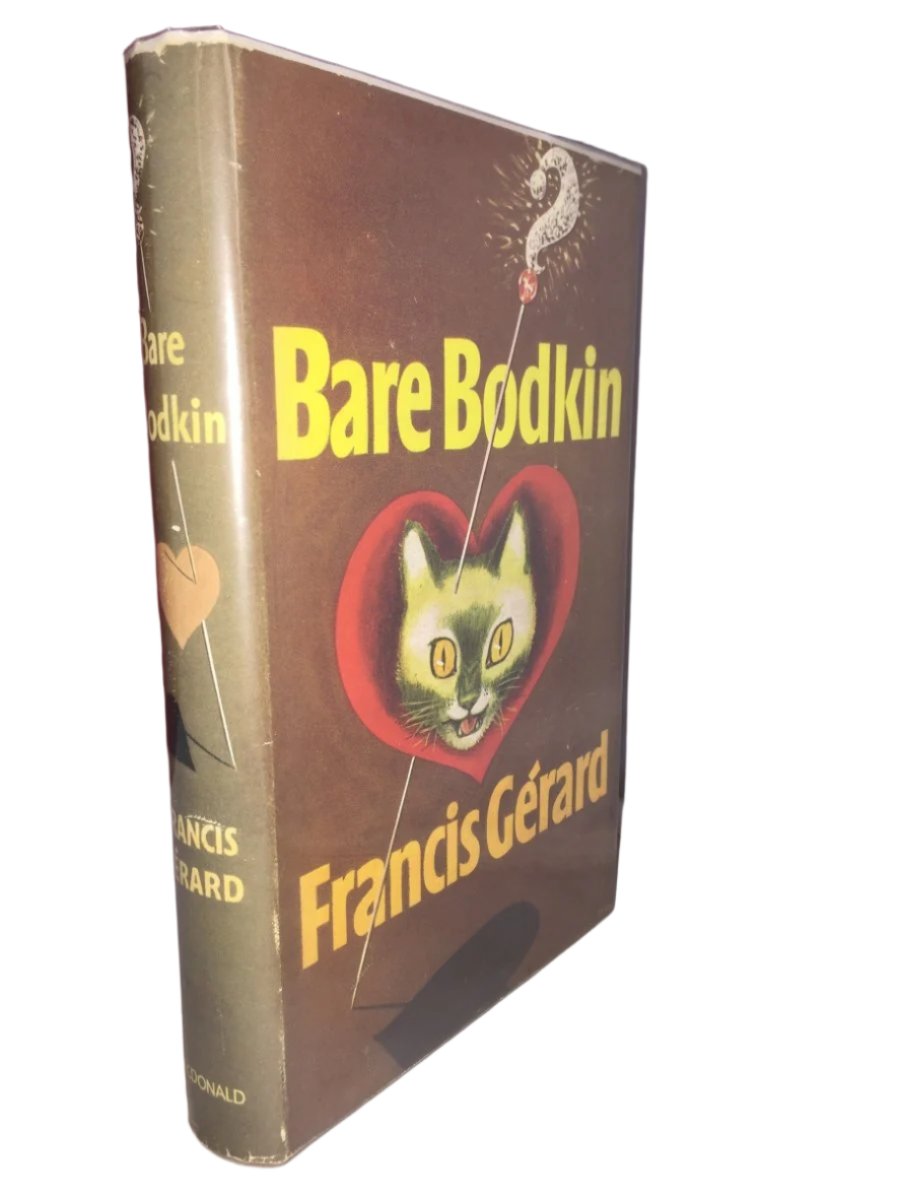Gerard, Francis - Bare Bodkin | front cover. Published by Macdonald in 1951. Hardcover.  Condition:  Very Good +++/Very Good ++
