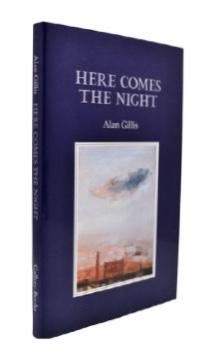 Gillis, Alan - Here Comes the Night | front cover. Published by Gallery Books in 2010. Hardcover.  Condition:  Fine/Fine