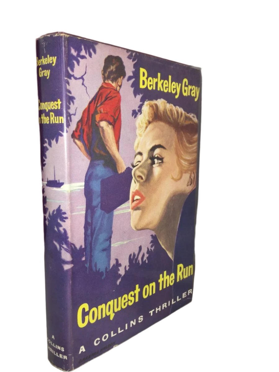 Gray, Berkeley - Conquest on the Run | front cover. Published by Collins in 1960. Hardcover.  Condition:  Very Good +/Very Good +++