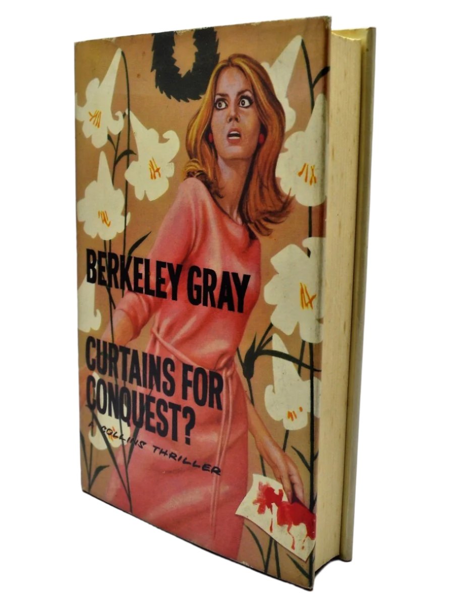 Gray, Berkeley - Curtains for Conquest | front cover. Published by Collins in 1966. Hardcover.  Condition:  Very Good +/Very Good +++