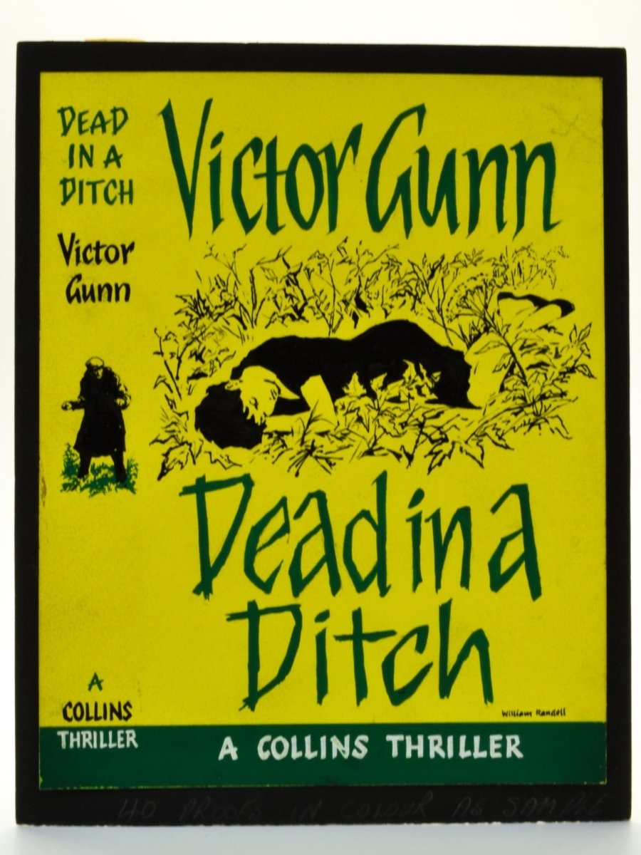 Gunn, Victor - Dead in a Ditch ( Original Dustwrapper Artwork ) - SIGNED | front cover. Published by Collins ( Collins Thriller ) in 1958. Unbound In Portfolio. Condition: Fine/n/a