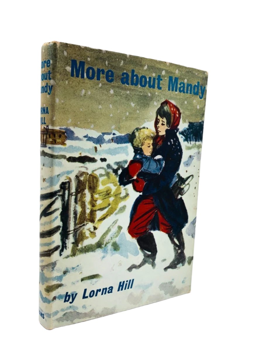 Hill, Lorna - More About Mandy | front cover. Published by Evans in 1963. Hardcover.  Condition:  Near Fine/Near Fine