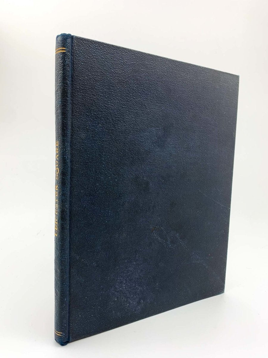 Hollingshead, John - The Story of Leicester Square | front cover. Published by Simpkin, Marshall, Hamilton, Kent & Co in 1892. Hardcover.  Condition:  Very Good ++/No Jacket