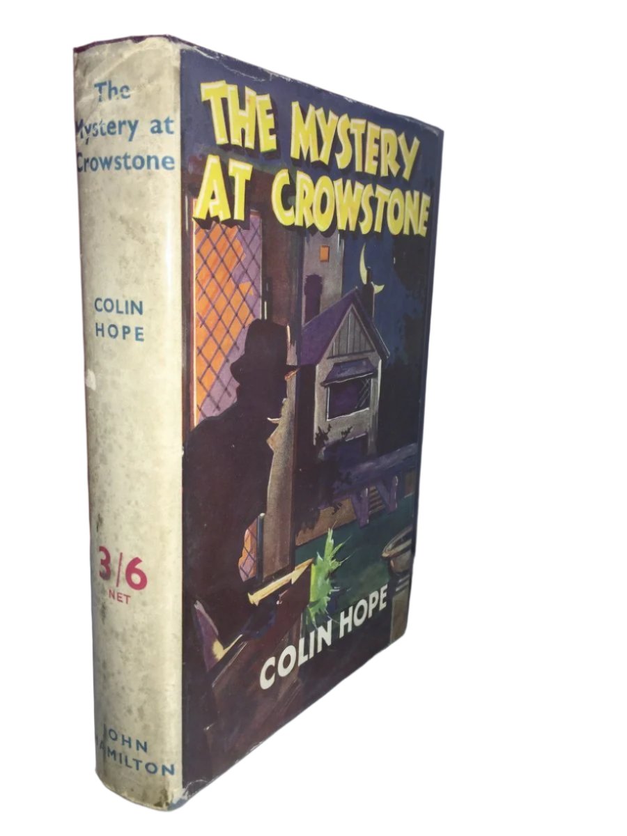 Hope, Colin - The Mystery at Crowstone | front cover. Published by John Hamilton in 1936. Hardcover.  Condition:  Very Good +++/Very Good +