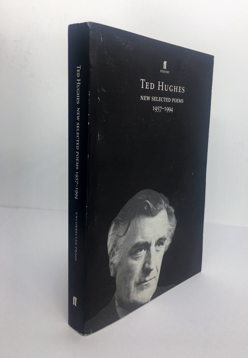 Ted Hughes First Edition - New Selected Poems 1957-1994 - Cheltenham ...