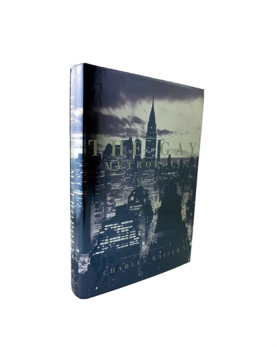 Kaiser, Charles - The Gay Metropolis 1940-1996 | front cover. Published by Houghton Mifflin in 1997. Hardcover.  Condition:  Fine/Fine