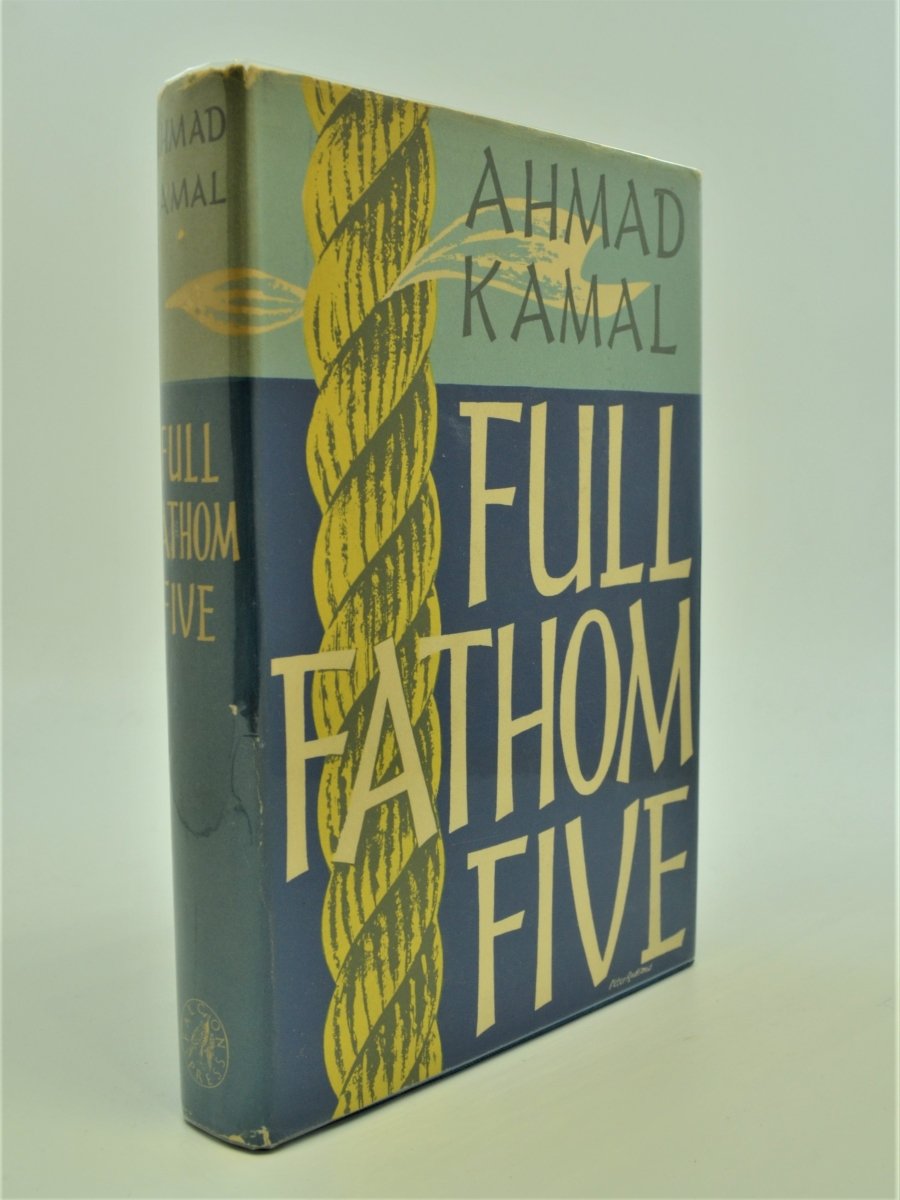 Kamal, Ahmad - Full Fathom Five | front cover. Published by Falcon Press in 1951. Hardcover. Condition: Very Good ++/Very Good +