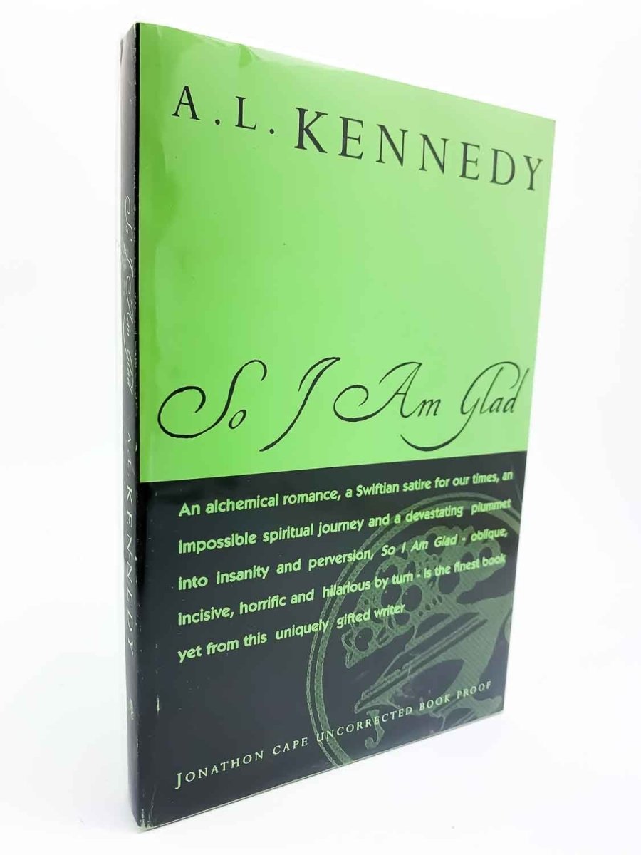 Kennedy, A L - So I am Glad | front cover. Published by Jonathan Cape in 1995. Original Wraps.  Condition:  Fine/No Jacket ( as Issued )