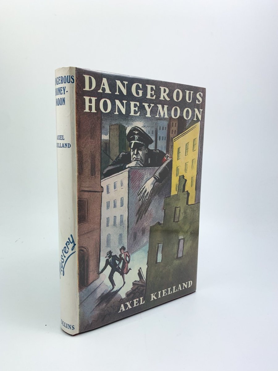 Kielland, Axel - Dangerous Honeymoon | front cover. Published by Collins in 1946. Hardcover.  Condition:  Near Fine +/Fine