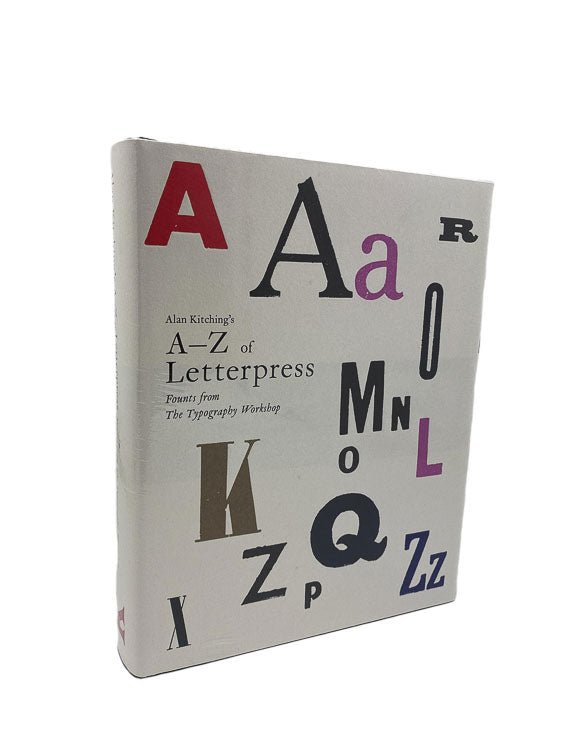 Kitchling, Alan - Alan Kitching's A-Z of Letterpress : Founts from the Typography Workshop | front cover. Published by Laurence King Publishing in 2015. Hardcover.  Condition:  Fine/Fine