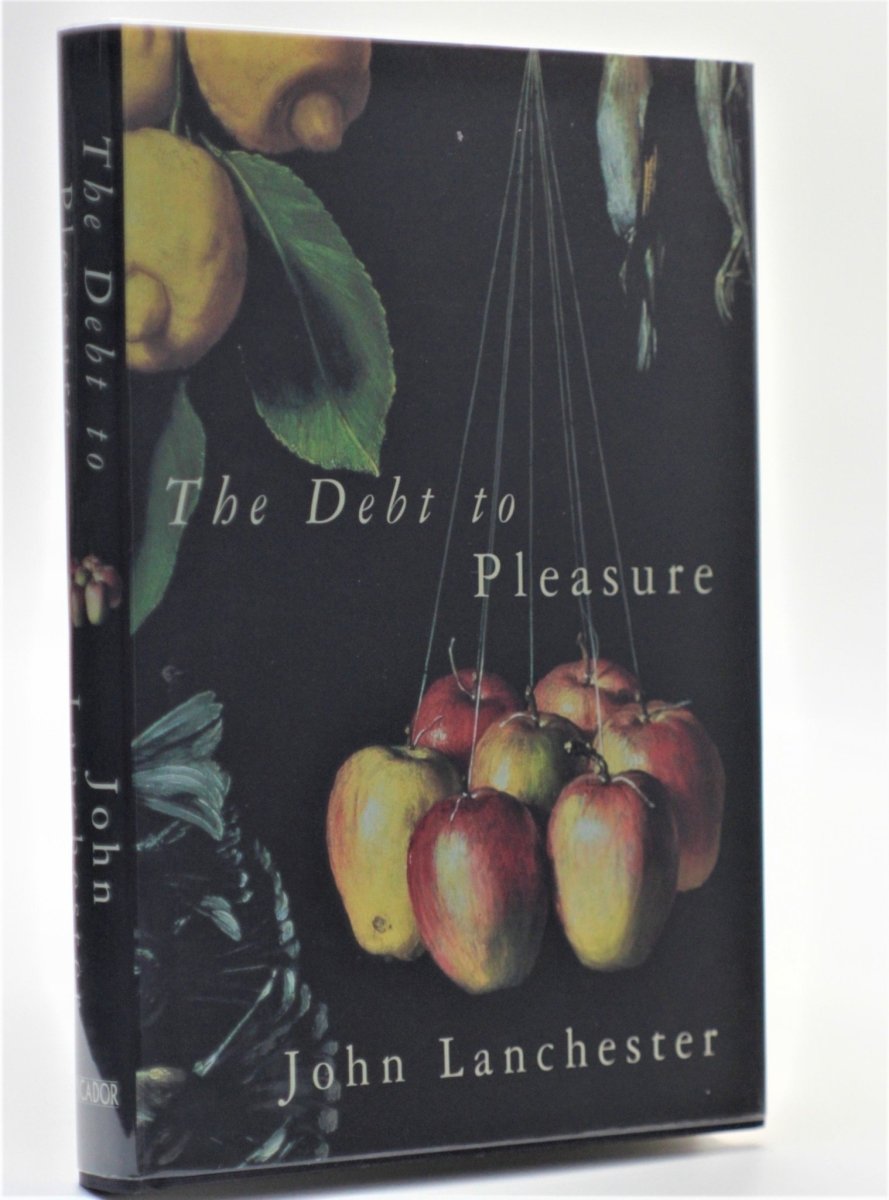 Lanchester, John - The Debt to Pleasure | front cover. Published by Picador in 1996. Hardcover.  Condition:  Fine/Near Fine +