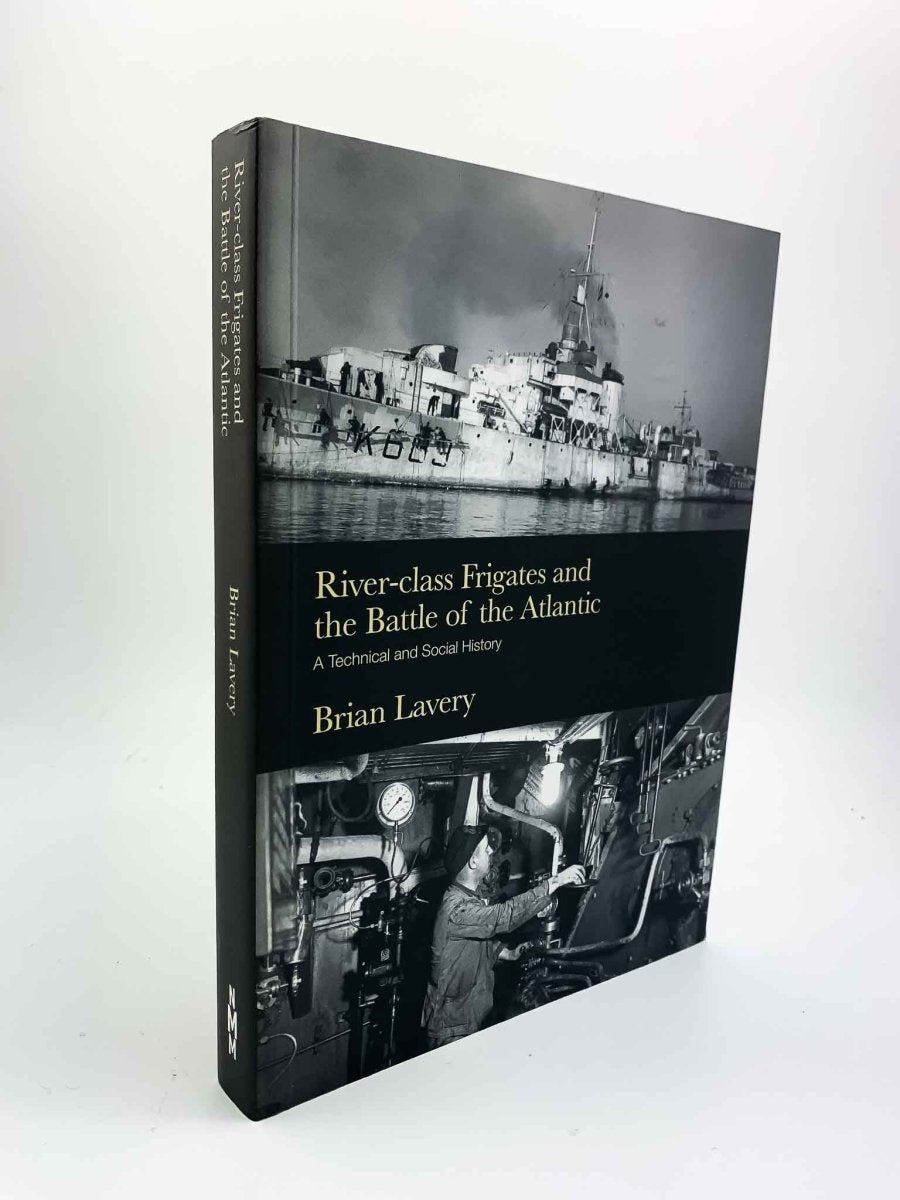 Lavery, Brian - River-class Frigates and The Battle of the Atlantic : A Technical and Social History | front cover. Published by National Maritime Museum in 2006. Original Wraps.  Condition:  Near Fine/No Jacket ( as Issued )