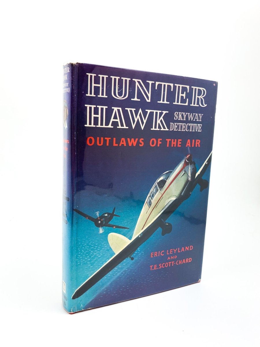 Leyland, Eric - Hunter Hawk Skyway Detective : Outlaws of the Air | front cover. Published by Edmund Ward in 1957. Hardcover.  Condition:  Very Good ++/Very Good++ / Near Fine