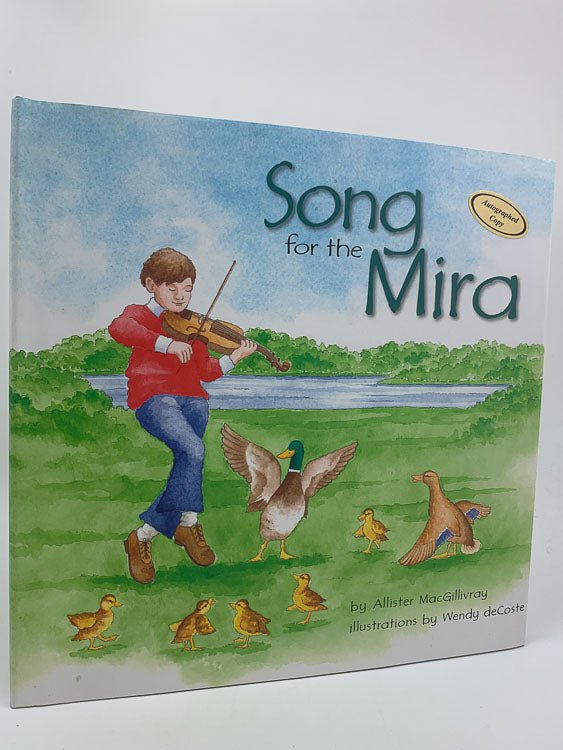 MacGillivray, Allister - Song of the Mira - SIGNED | front cover. Published by Tall Ships Trading Company in 2008. Hardcover.  Condition:  Fine/Near Fine +