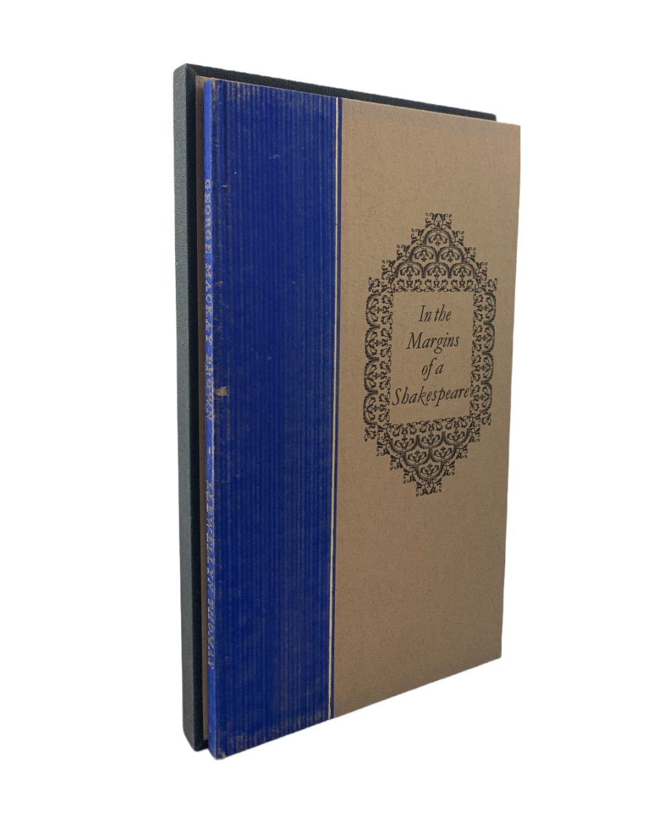 MacKay Brown, George - In the Margins of a Shakespeare - SIGNED | front cover. Published by Old Stile Press in 1991. Hard Cover In Slipcase.  Condition:  Near Fine/No Jacket