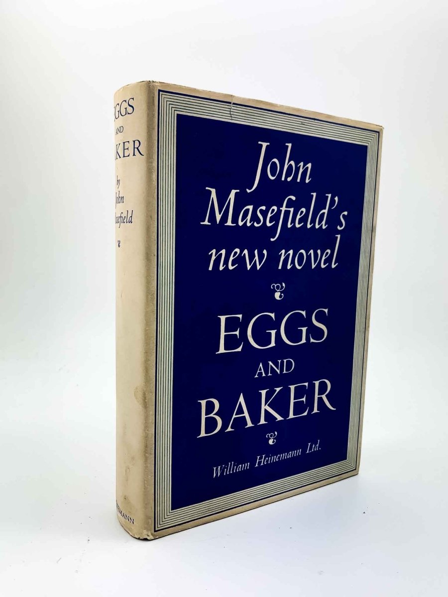 Masefield, John - Eggs and Baker | front cover. Published by Heinemann in 1936. Hardcover.  Condition:  Near Fine +/Very Good ++