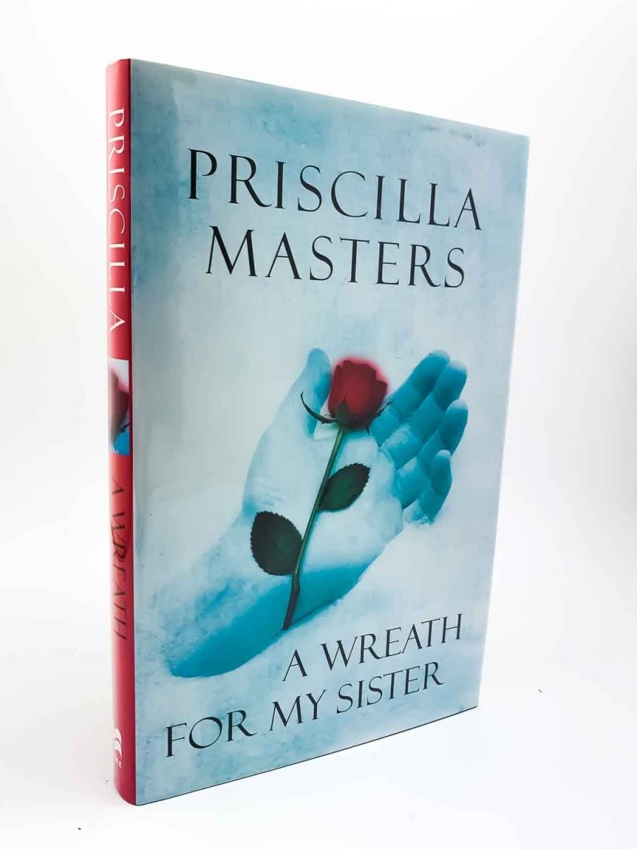 Masters, Priscilla - A Wreath for my Sister - SIGNED | front cover. Published by Macmillan in 1997. Hardcover.  Condition:  Near Fine/Fine