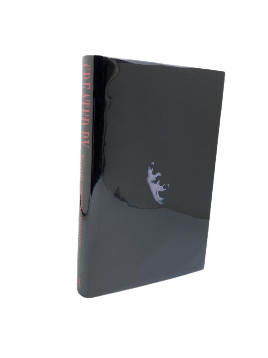 Matheson Richard - Created By - SIGNED | front cover. Published by Macmillan in 1994. Hardcover.  Condition:  Fine/Fine