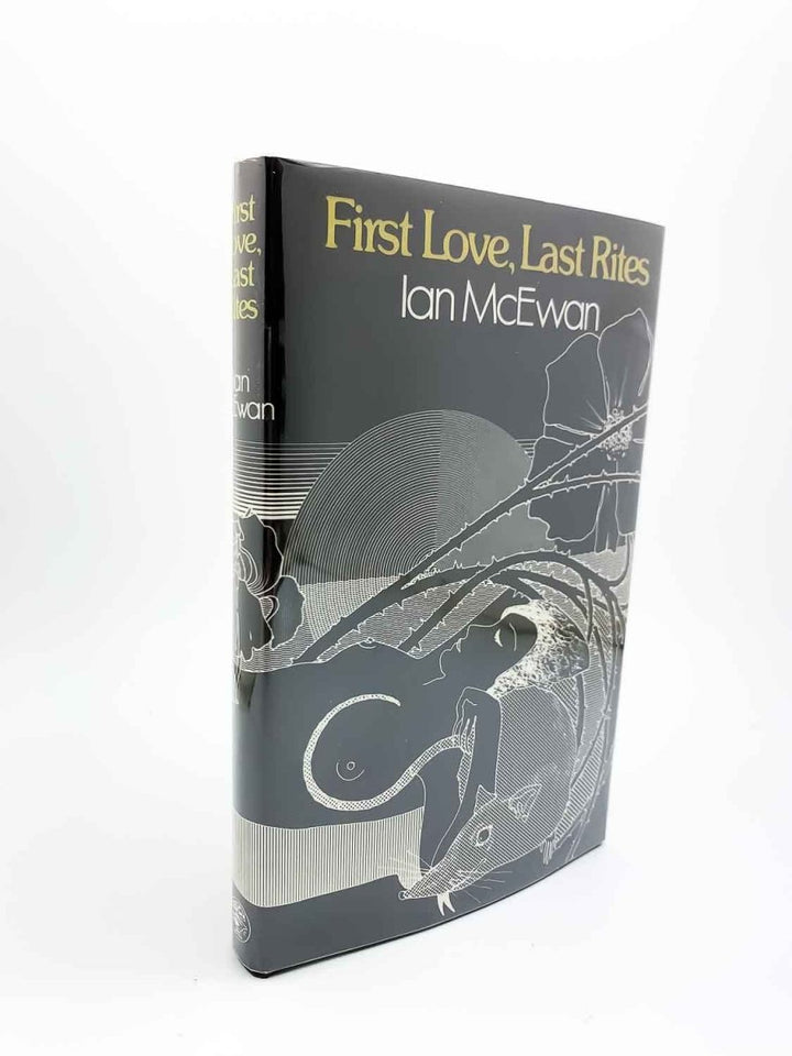 McEwan, Ian - First Love, Last Rites | front cover. Published by Jonathan Cape Ltd in 1975. Hardcover.  Condition:  Near Fine/Near Fine