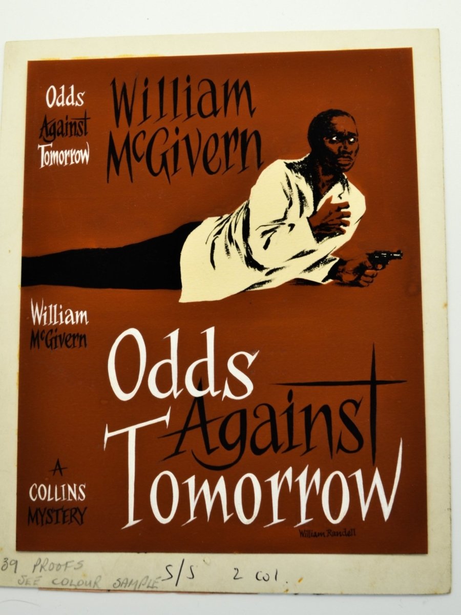 McGivern, William - Odds Against Tomorrow ( Original Dustwrapper Artwork ) - SIGNED | front cover. Published by Collins ( Collins Mystery ) in 1958. Unbound In Portfolio. Condition: Fine/n/a