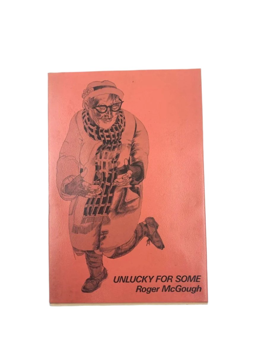 McGough, Roger - Unlucky for Some | front cover. Published by Bernard Stone in 1980. Paperback.  Condition:  Fine/Fine