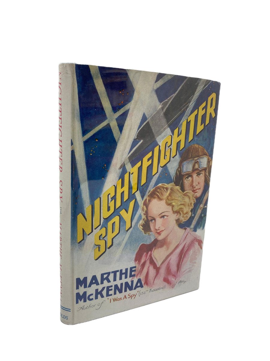 McKenna, Marthe - Nightfighter Spy | front cover. Published by Jarrolds in 1940. Hardcover.  Condition:  Near Fine/Near Fine