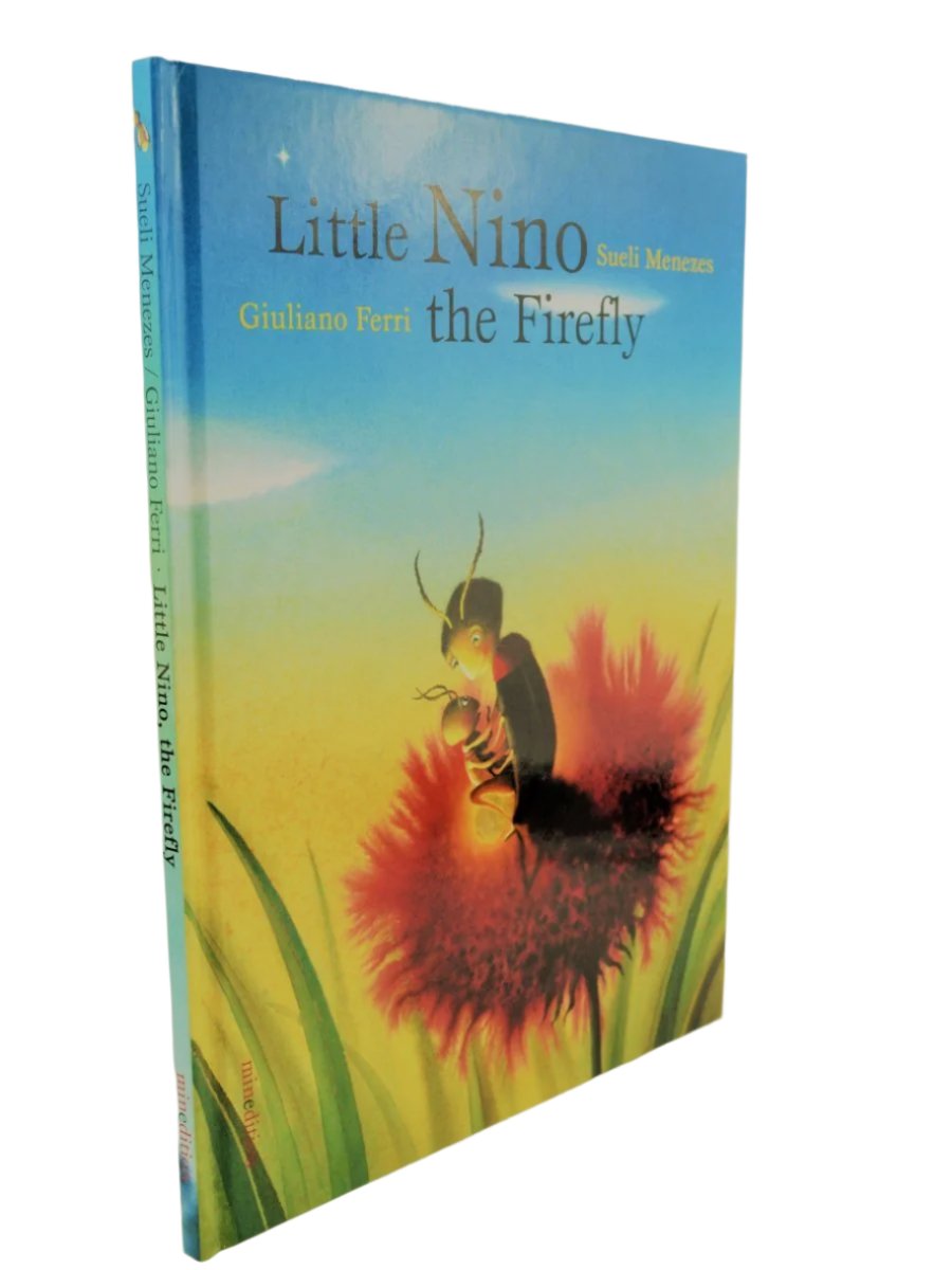 Menezes, Sueli - Little Nino the Firefly | front cover. Published by Minedition in 2011. Laminated Boards.  Condition:  Fine/No Jacket ( as Issued )