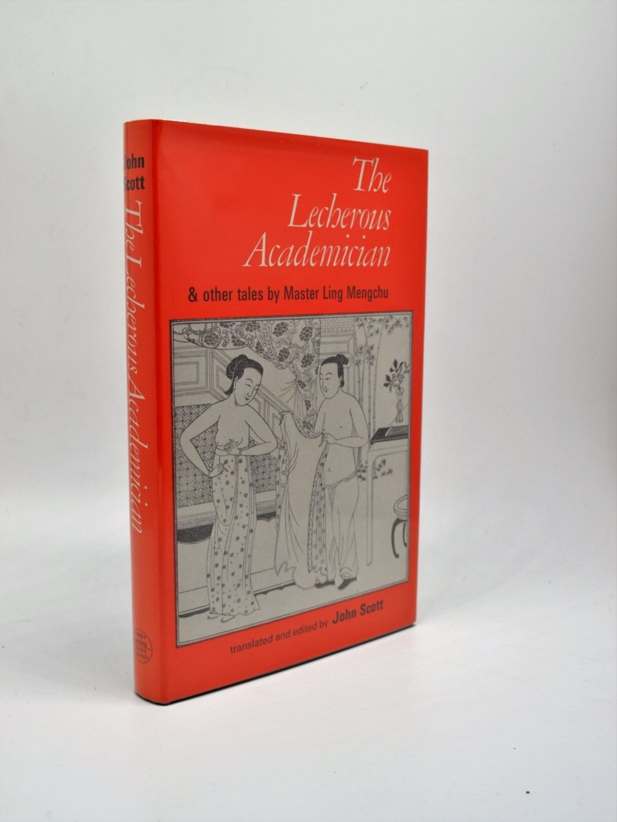 Mengchu, Ling - The Lecherous Academician | front cover. Published by Andre Deutsch / Rapp + Whiting in 1973. Hardcover.  Condition:  Fine/Fine