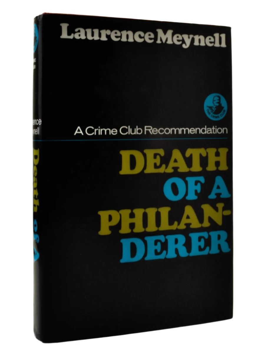 Meynell, Laurence - Death of a Philanderer | front cover. Published by Collins ( Crime Club ) in 1968. Hardcover.  Condition:  Very Good +/Very Good +