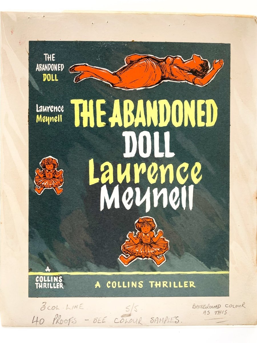 Meynell, Laurence - The Abandoned Doll ( Original Dustwrapper Artwork ) | front cover. Published by Collins ( Collins Thriller ) in 1960. Unbound In Portfolio. Condition: Fine/n/a