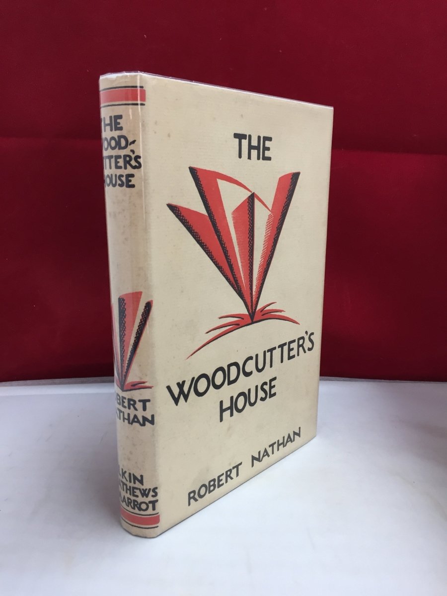 Nathan, Robert - The Woodcutter's House | front cover. Published by Elkin Mathews & Marrot in 1932. Hardcover.  Condition:  Near Fine/Near Fine