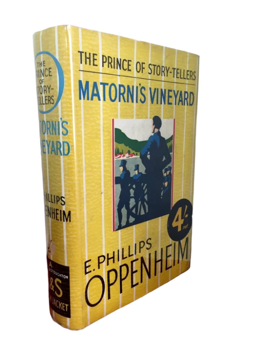Oppenheim, E Phillips - Matorni's Vineyard | front cover. Published by Hodder & Stoughton in 1936. Hardcover.  Condition:  Very Good +/Very Good ++