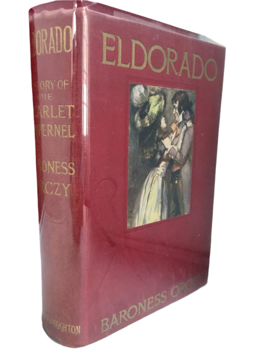 Orczy, Baroness - Eldorado | front cover. Published by Hodder & Stoughton in 1913. Hardcover.  Condition:  Very Good ++/No Jacket