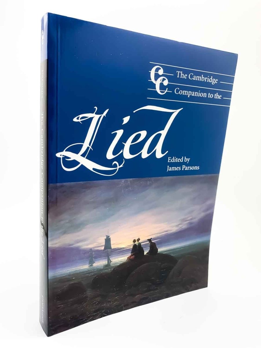 Parsons, James - The Cambridge Companion to the Lied | front cover. Published by Cambridge University Press in 2004. Paperback.  Condition:  Near Fine +/No Jacket ( as Issued )