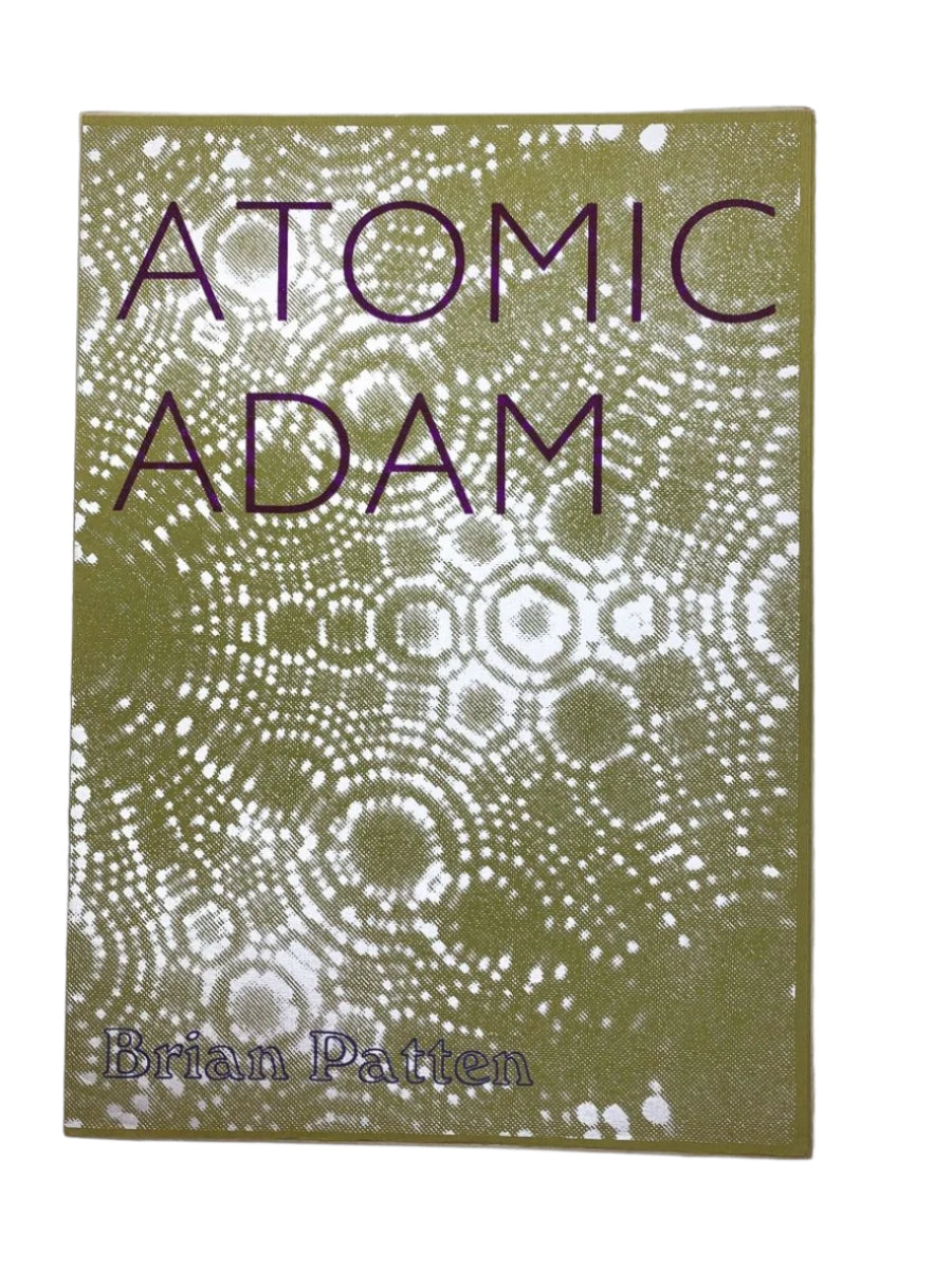 Patten, Brian - Atomic Adam - SIGNED | front cover. Published by Fulham Gallery in 1967. Soft Cover In Jacket.  Condition:  Fine/Very Good ++