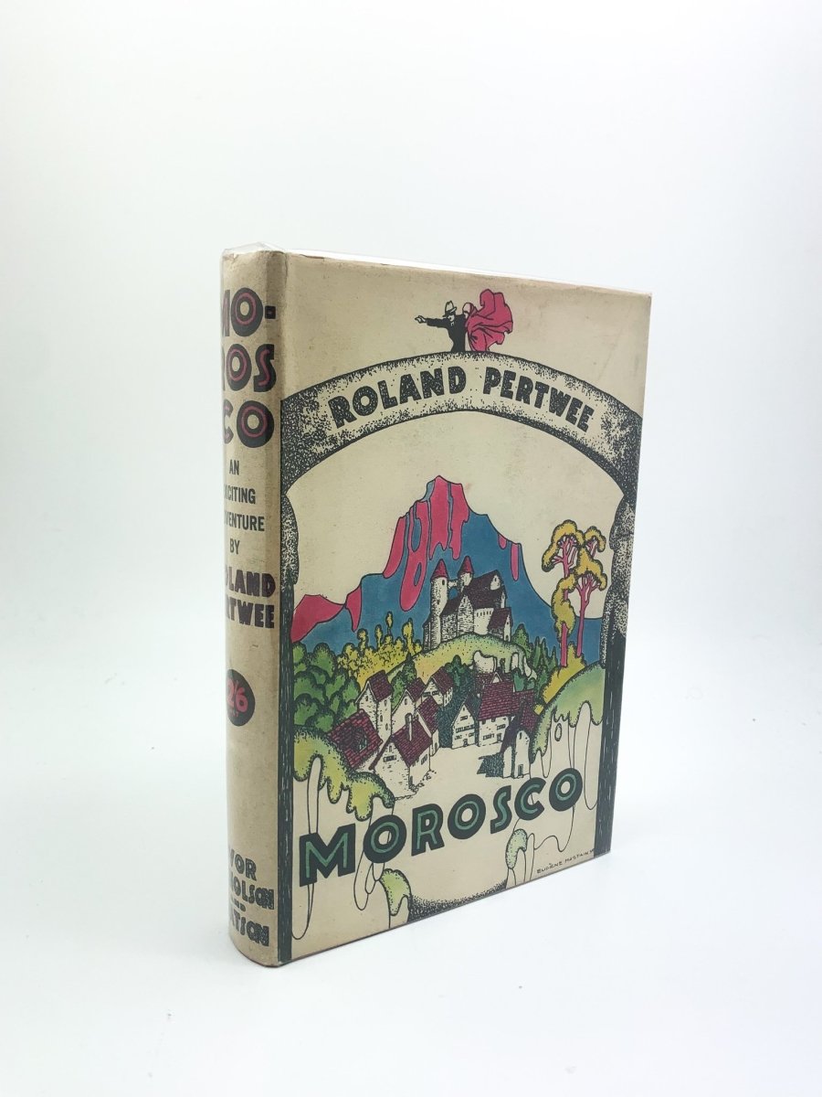 Pertwee, Roland - Morosco | front cover. Published by Ivor Nicholson & Watson in 1936. Hardcover.  Condition:  Very Good +++/Very Good +++