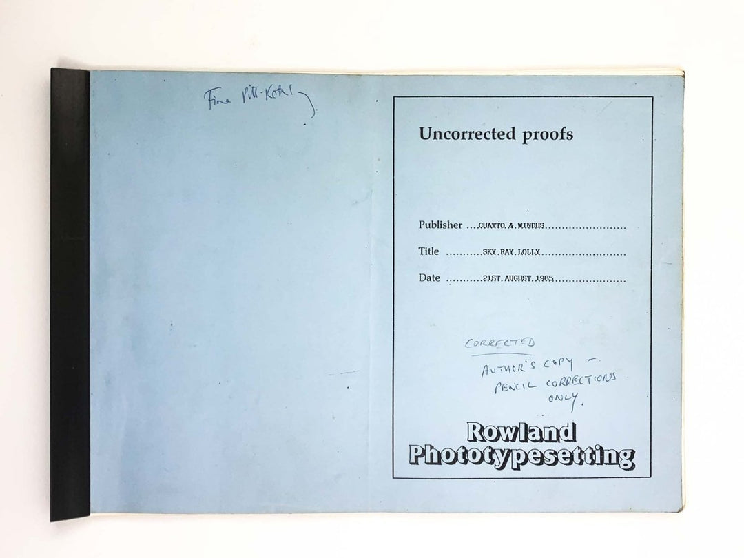 Pitt- Kethley, Fiona - Sky Ray Lolly | front cover. Published by Chatto & Windus Ltd in 1986. Original Wraps.  Condition:  Fine/No Jacket ( as Issued )