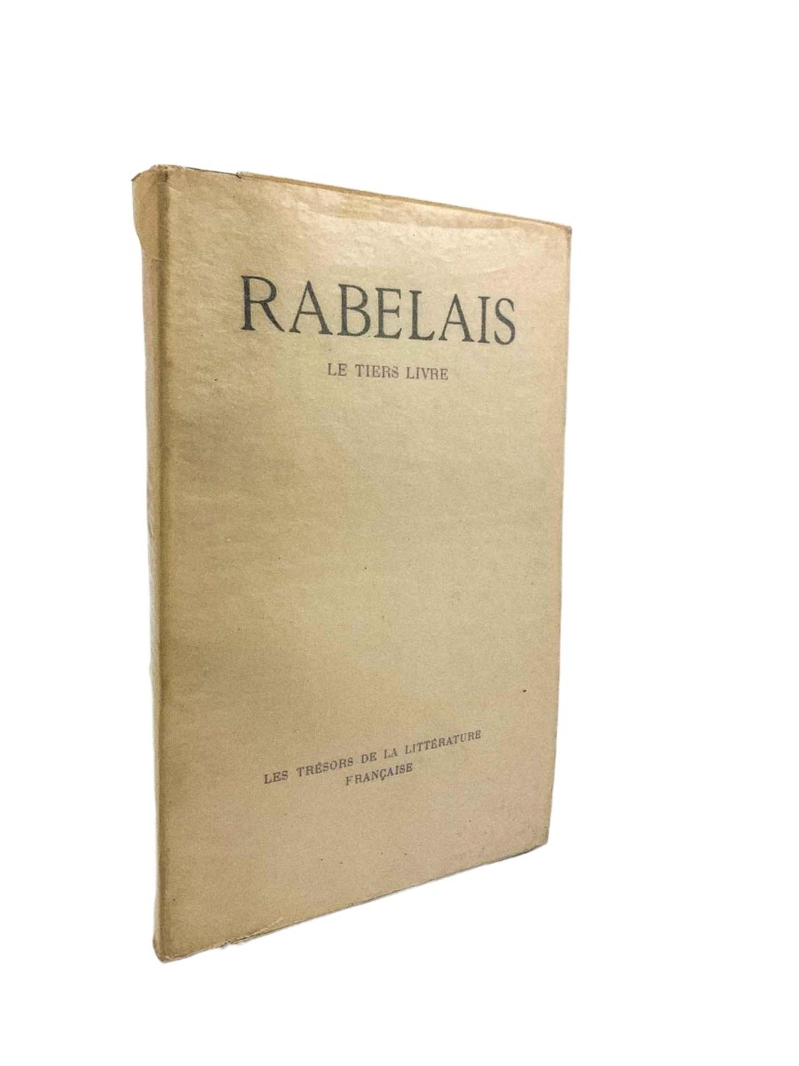 Rabelais - Le Tiers Livre | front cover. Published by Editions Pierre Cailler in 1948. Soft Cover.  Condition:  Very Good ++/Dust Jacket Included