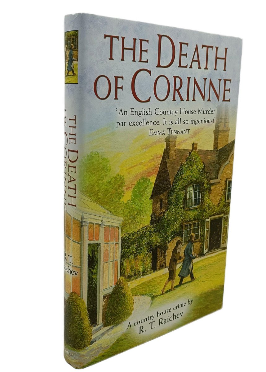 Raichev R T - The Death of Corinne | front cover. Published by Constable in 2007. Hardcover.  Condition:  Fine/Fine