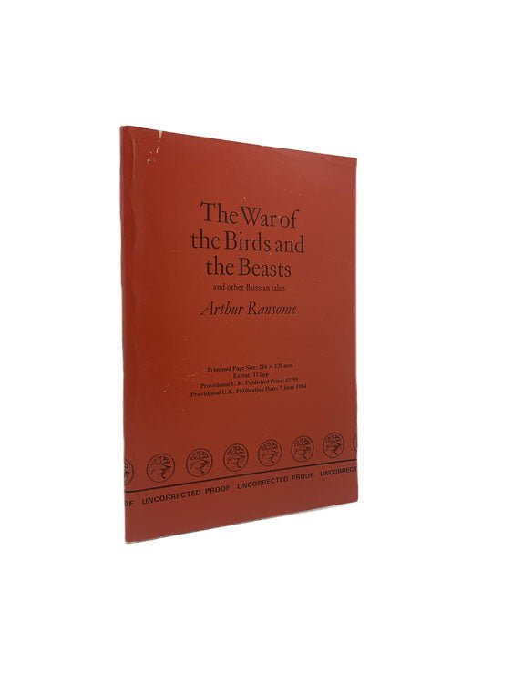 Ransome, Arthur - The War of the Birds & the Beasts - Uncorrected Proof Copy | front cover. Published by Jonathan Cape in 1984. Original Wraps.  Condition:  Near Fine/No Jacket ( as Issued )