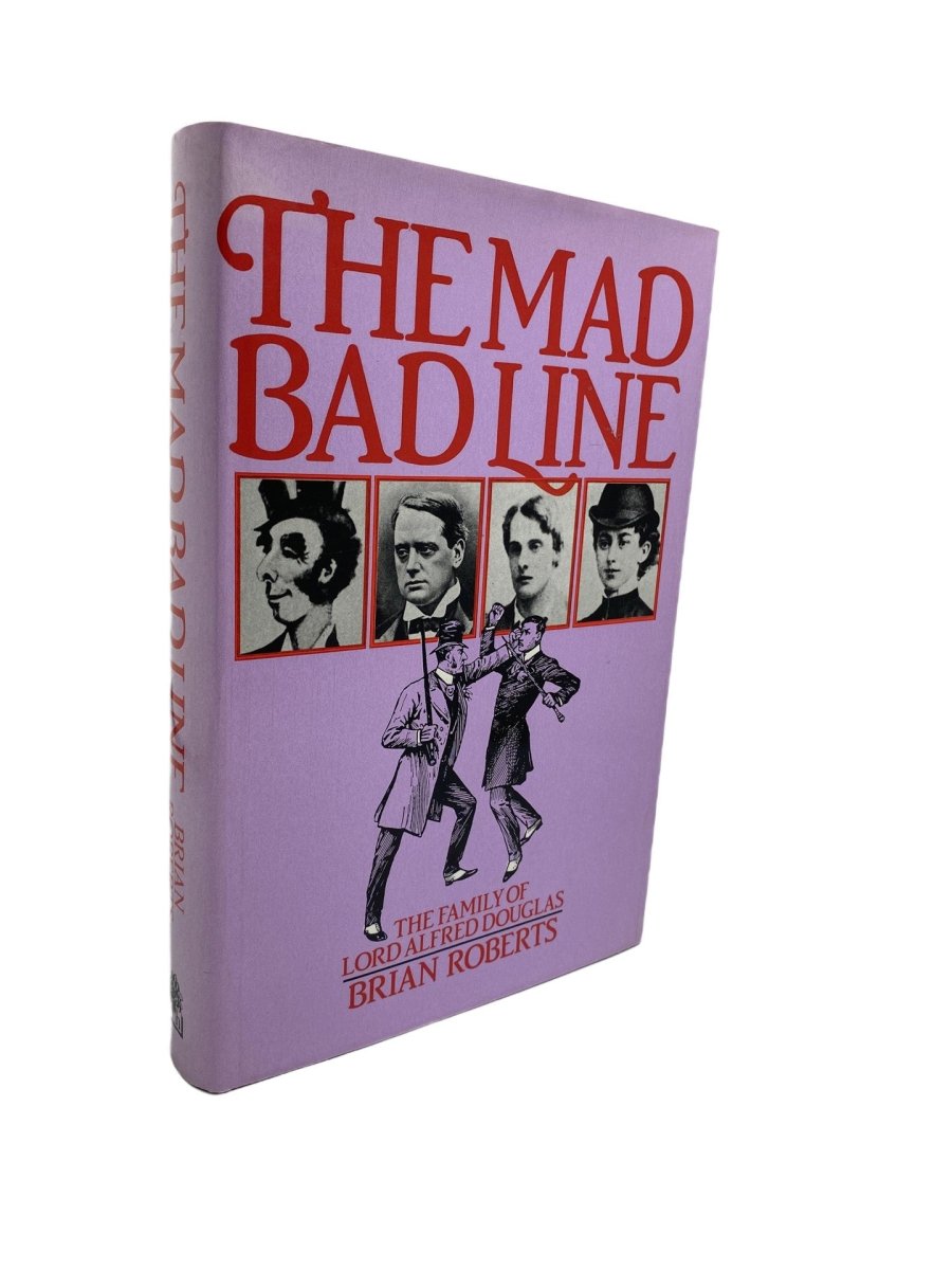 Roberts Brian - The Mad Bad Line : The Family of Lord Alfred Douglas | front cover. Published by Hamish Hamilton in 1981. Hardcover.  Condition:  Near Fine/Near Fine +