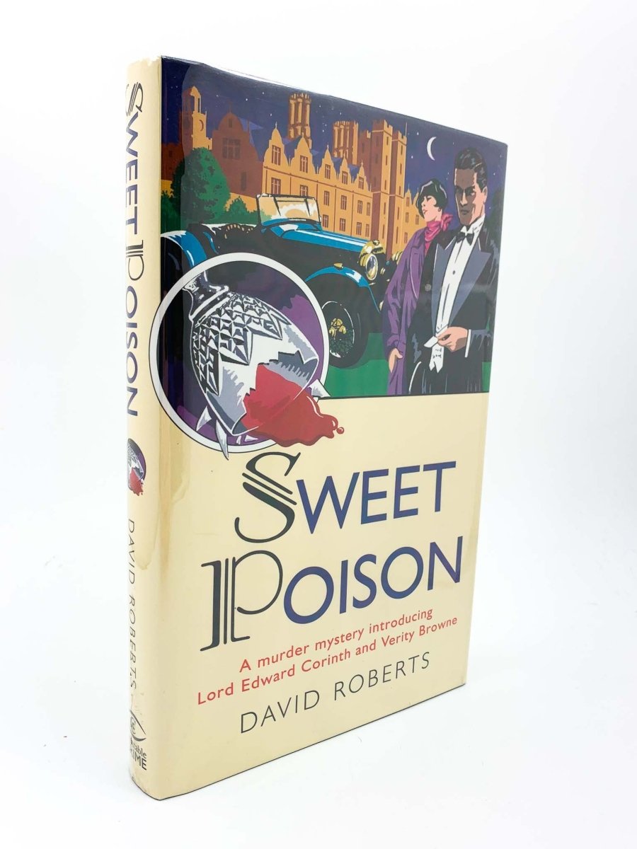 Roberts, David - Sweet Poison | front cover. Published by Constable in 2001. Hardcover.  Condition:  Fine/Fine