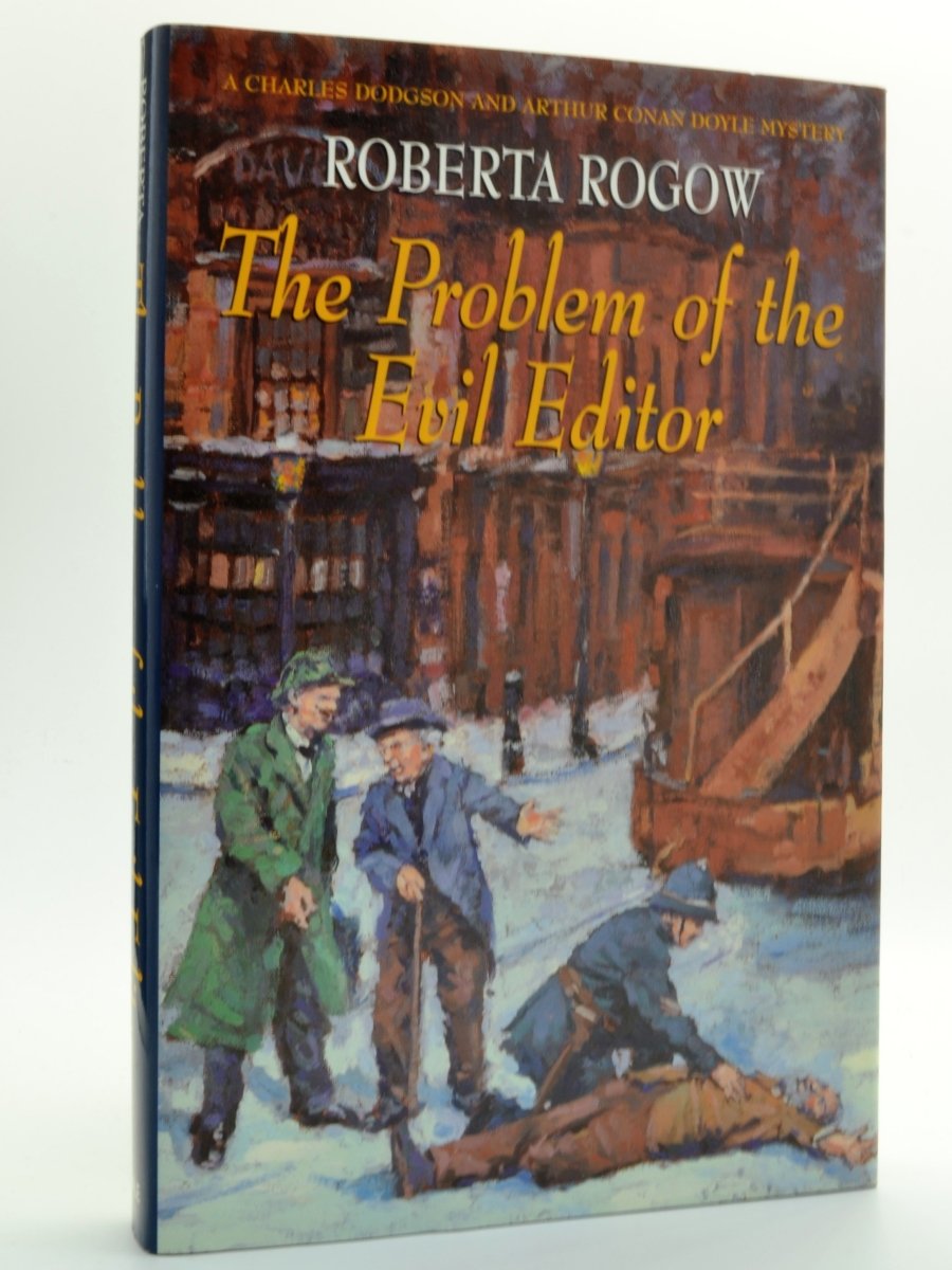 Rogow, Roberta - The Problem of the Evil Editor : A Charles Dodgson & Arthur Conan Doyle Mystery | front cover. Published by Hale in 2001. Hardcover.  Condition:  Near Fine +/Fine