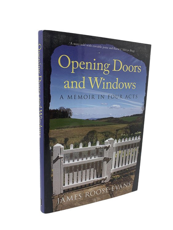 Roose-Evans, James - Opening Doors and Windows | front cover. Published by History Press in 2009. Hardcover.  Condition:  Fine/Fine