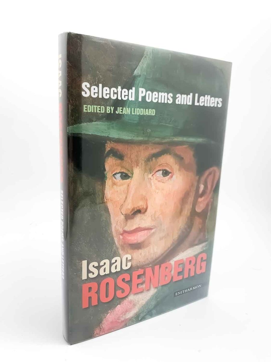 Rosenberg, Isaac - Selected Poems and Letters | front cover. Published by Enitharmon in 2003. Hardcover.  Condition:  Fine/Fine