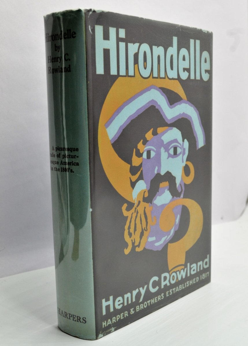Rowland, Henry C - Hirondelle | front cover. Published by Harpers in 1922. Hardcover.  Condition:  Very Good ++/Very Good ++