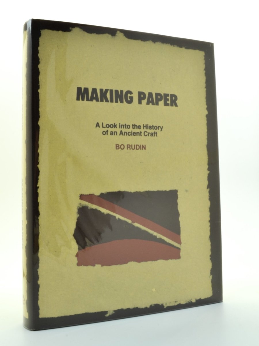 Rudin, Bo - Making Paper | front cover. Published by Rudins in 1990. Hardcover.  Condition:  Near Fine +/Near Fine +