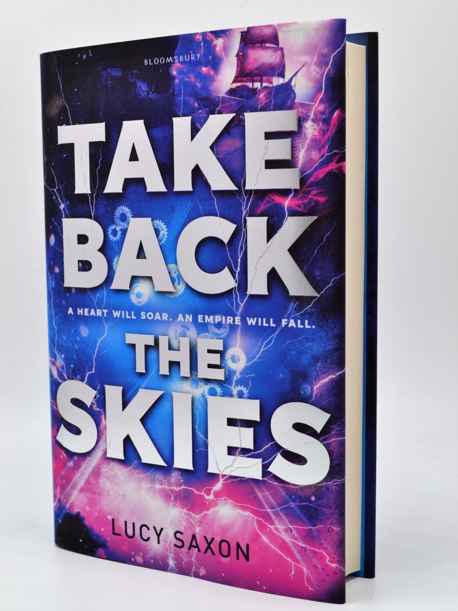 Saxon, Lucy - Take Back the Skies | front cover. Published by Bloomsbury in 2014. Hardcover.  Condition:  Fine/Fine